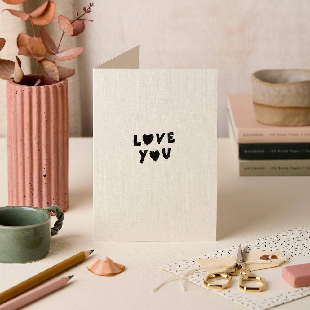 HAND PRINTED LOVE YOU CARD